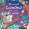 Calmabimbi. Ediz. illustrata