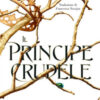 Il principe crudele