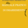Manuale pratico di smarrimento