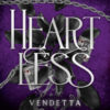 Vendetta. Heartless Vol. 1