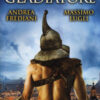 Lo chiamavano gladiatore
