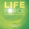 Life force. I super poteri della mente. Guarire con la forza vitale. Con Contenuto digitale per accesso online