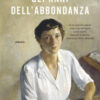 Gli anni dell'abbondanza