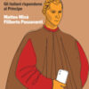 Machiavelli social. Gli italiani rispondono al Principe