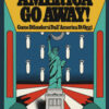America, go away! Come difendersi dal potere che sta travolgendo il mondo