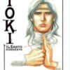 Toki, il santo d'argento. Ken la leggenda omnibus