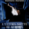 L'ultima notte di Aurora