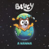 A nanna. Bluey. Ediz. a colori