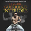 La via del guerriero interiore