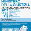Concorsi Ministero della Giustizia. 6919 Addetti all'ufficio per il processo (UPP). 1488 operatore di data entry. 712 tecnici di amministrazione. Teoria e quesiti per la prova d'esame. Con softwa ...