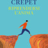 Riprendersi l'anima