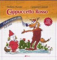 Cenerentola-Cappuccetto rosso. Fiabe musicali. Ediz. illustrata. Con CD Audio
