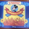 Banconota Topolino Topodollari Disney Gadget Le Banconote di Topolinia Collezione