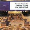 L'antico regime e la Rivoluzione