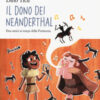 Il dono dei Neanderthal