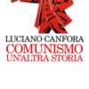 Comunismo. Un'altra storia