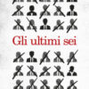 Gli ultimi sei