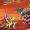 A spasso nel cretaceo. Arex e Vastatore, dinosauri detective
