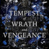 Tempest of wrath and vengeance. Ediz. italiana