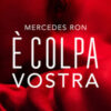 È colpa vostra
