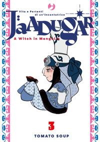 Jaadugar. A witch in Mongolia Vol. 3