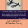 La solitudine di Sonia e Sunny