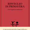 Risveglio di primavera. Una tragedia di adolescenti