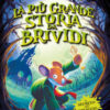 La più grande storia da brividi. Il segreto del coraggio