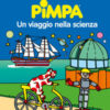 Pimpa, un viaggio nella scienza. Ediz. a colori