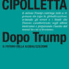 Dopo Trump. Il futuro della globalizzazione