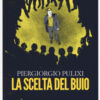 La scelta del buio