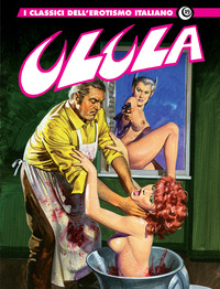 Ulula. I classici dell'erotismo italiano Vol. 19