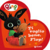 Ti voglio bene, Flop! Bing. Ediz. a colori