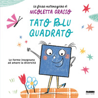 Tato blu quadrato. Ediz. a colori