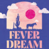 Fever dream. Sogno d'amore