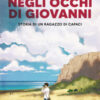 Negli occhi di Giovanni. Storia di un ragazzo di Capaci