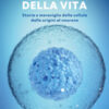Il cuore della vita