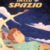 Devo andare nello spazio