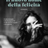 Il nuovo nome della felicità