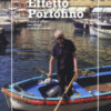 Effetto Portofino. Storie e sfide nel borgo unico al mondo. Ediz. italiana e inglese