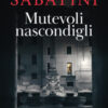 Mutevoli nascondigli