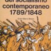 Le origini del socialismo contemporaneo 1789-1848