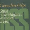 Studi sulle istituzioni comunali a Pisa