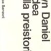 L'idea della preistoria