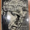 La civilisation romaine - collection
