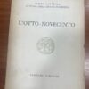L’Otto-Novecento - Libera Cattedra Storia Civiltà Fiorentina - Sansoni Firenze