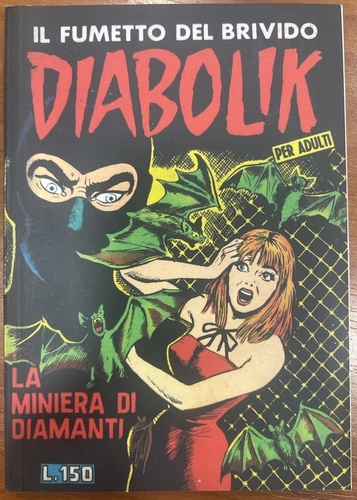 Diabolik La Miniera di Diamanti N.1 1965 Astorina Originale Vintage (Perfetto)