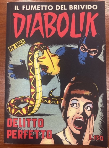 Diabolik Delitto Perfetto N.18 1964 Astorina Originale Vintage (Perfetto)