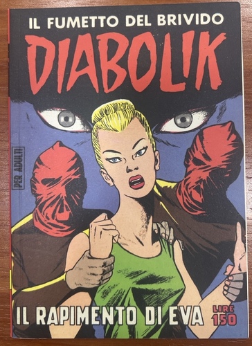 Diabolik Il Rapimento di Eva N.21 1964 Astorina Originale Vintage (Perfetto)