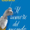 Il rumore del mondo